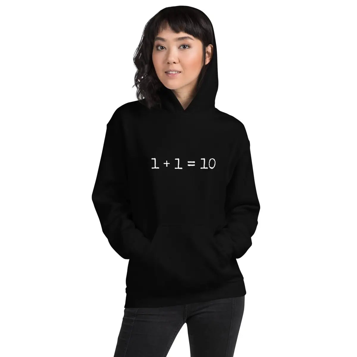 1 + 1 = 10 Hoodie (unisex)