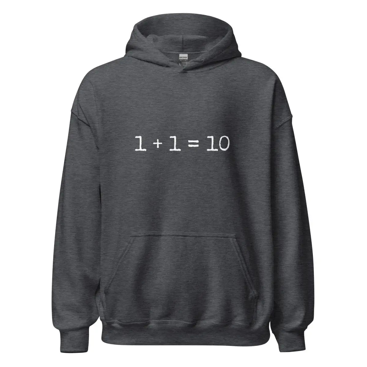 1 + 1 = 10 Hoodie (unisex) - Dark Heather / M