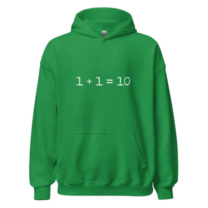 1 + 1 = 10 Hoodie (unisex) - Irish Green / M