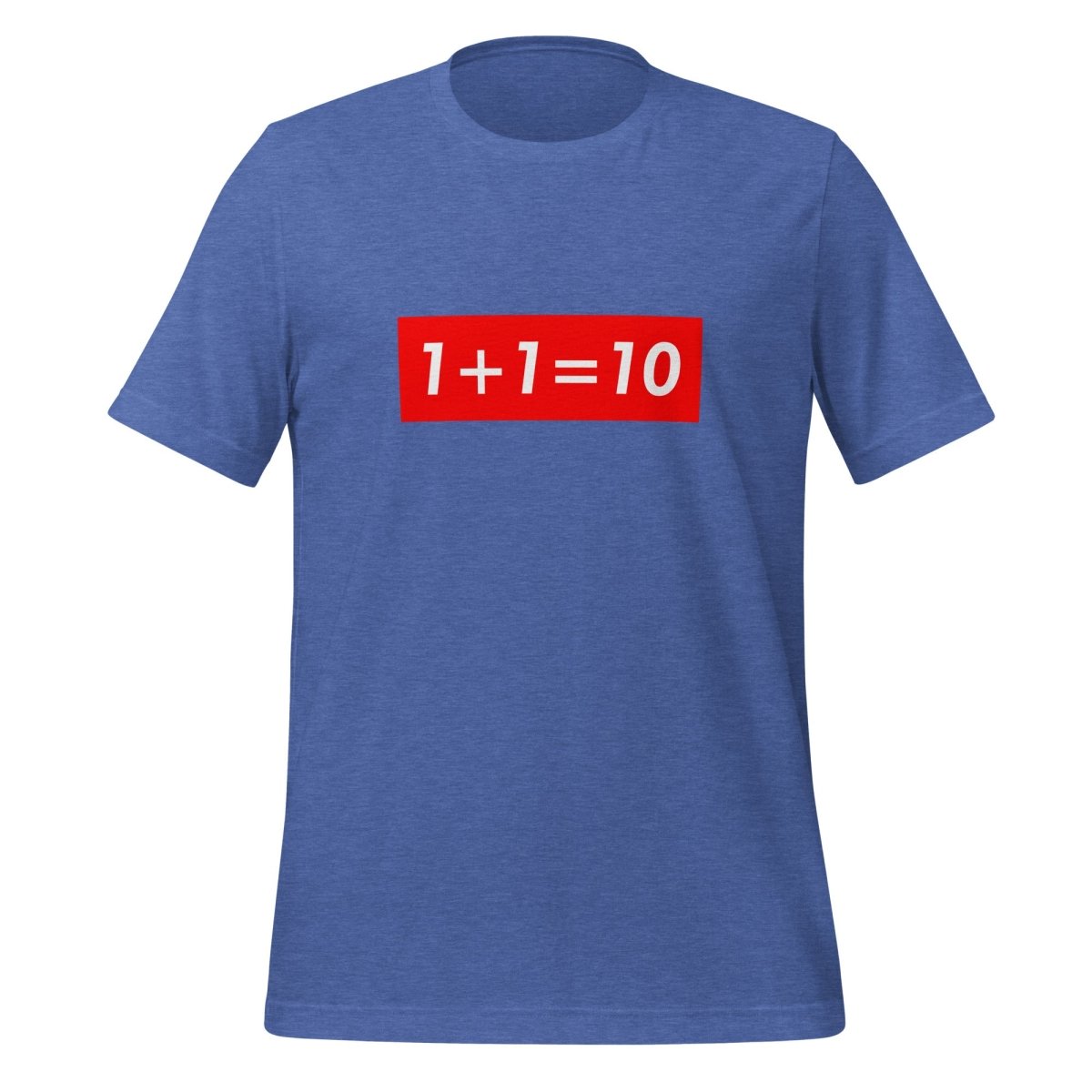 1 + 1 = 10 Sign T-Shirt (unisex) - AI Store