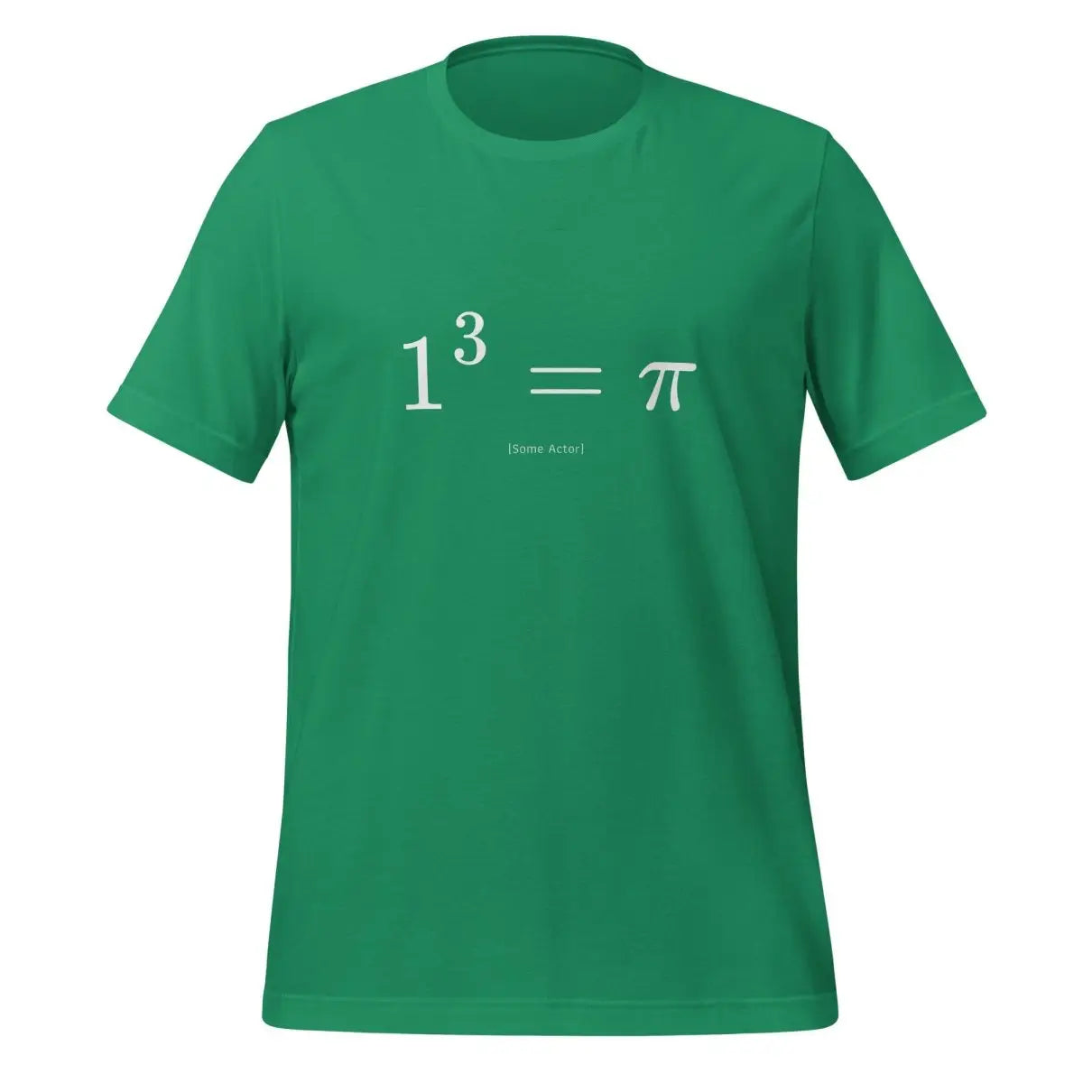 1 Cubed Equals Pi T-Shirt (unisex) - Kelly / M