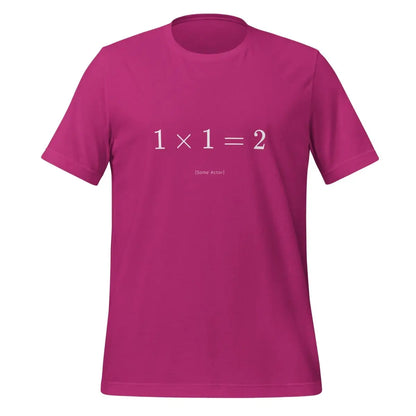 1 Times 1 Equals 2 T-Shirt (unisex) - Berry / M