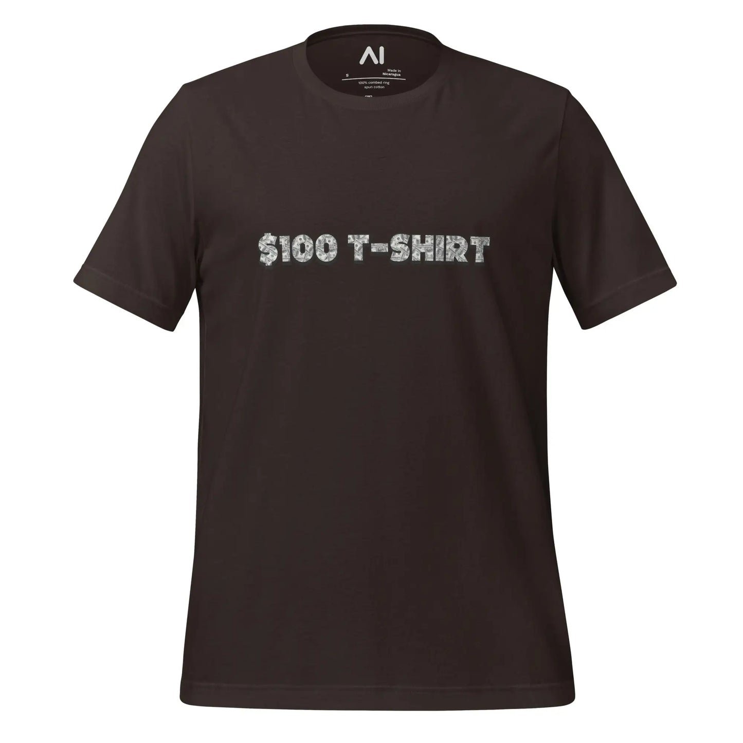 $100 T-Shirt (unisex) - Brown / M