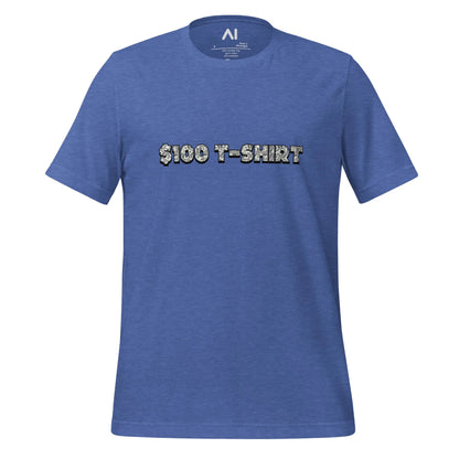 $100 T-Shirt (unisex) - Heather True Royal / M