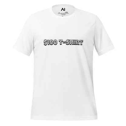 $100 T-Shirt (unisex) - White / M