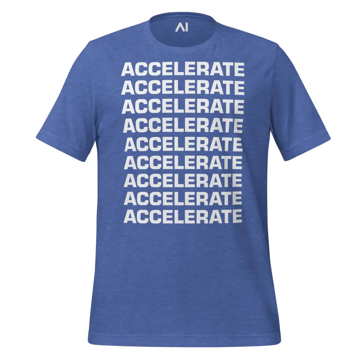 ACCELERATE ACCELERATE ACCELERATE T-Shirt (unisex) - Heather True Royal / M