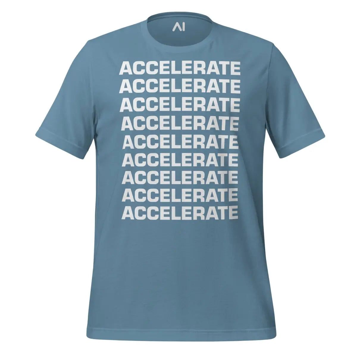 ACCELERATE ACCELERATE ACCELERATE T-Shirt (unisex) - Steel Blue / M