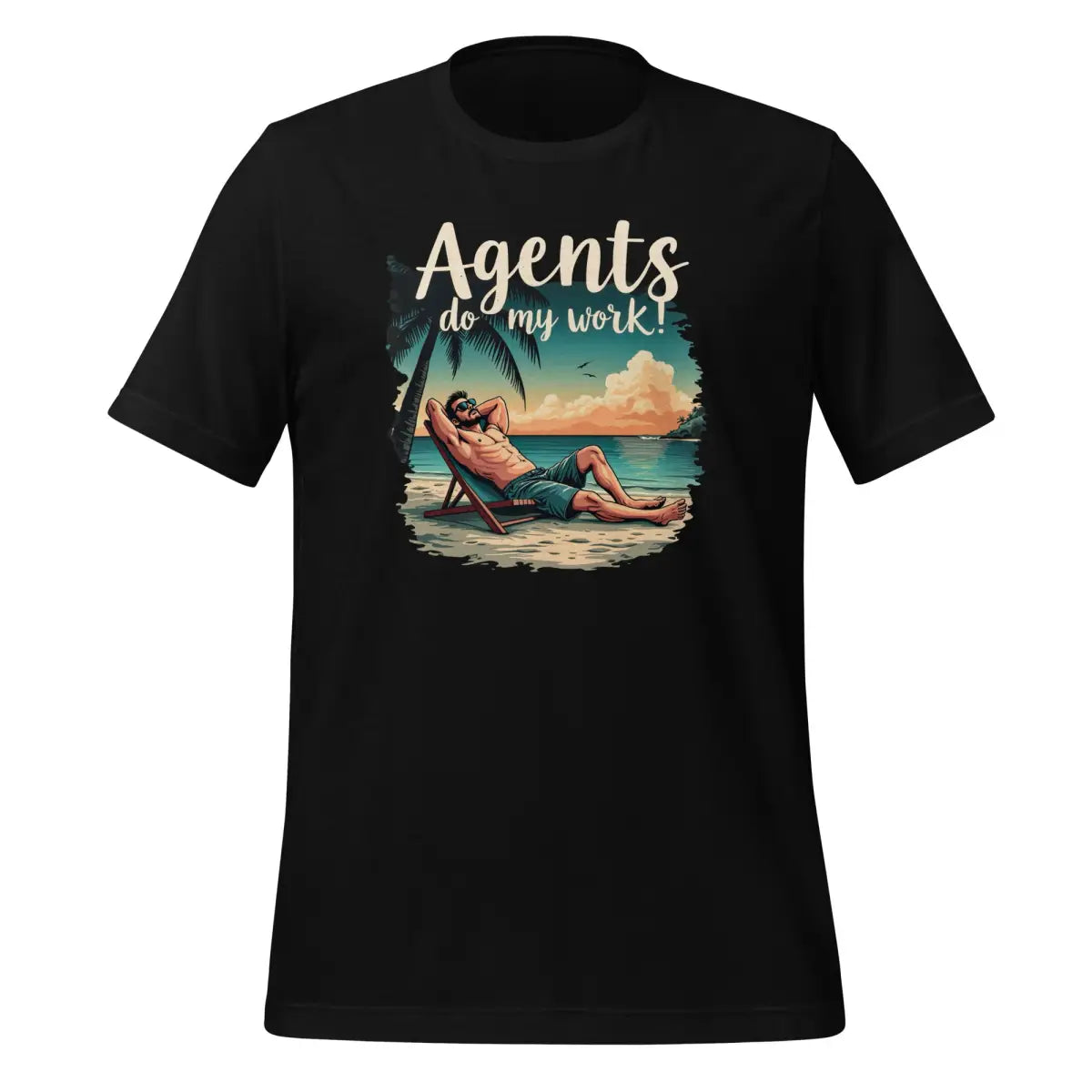 Agents do my work! T-Shirt (unisex) - Black / M