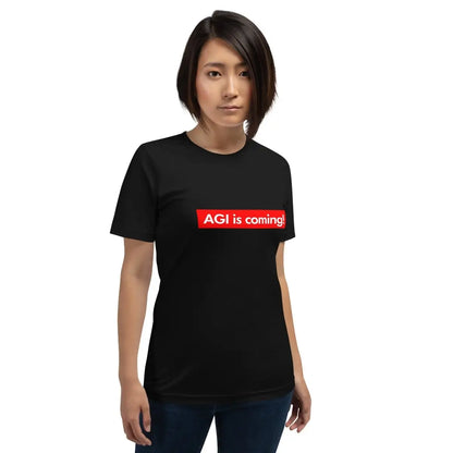 AGI is coming! Sign T-Shirt (unisex)