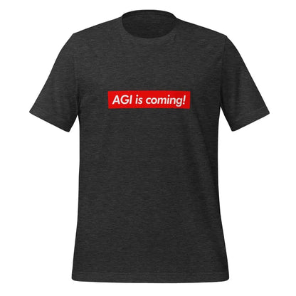 AGI is coming! Sign T-Shirt (unisex) - Dark Grey Heather / M