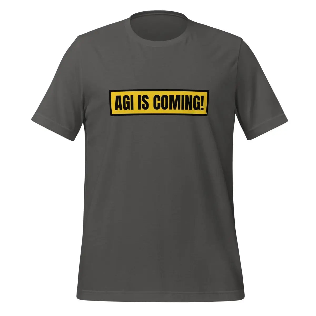 AGI IS COMING! T-Shirt (unisex) - Asphalt / M