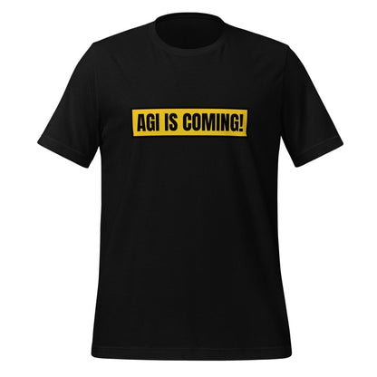 AGI IS COMING! T-Shirt (unisex) - Black - AI Store