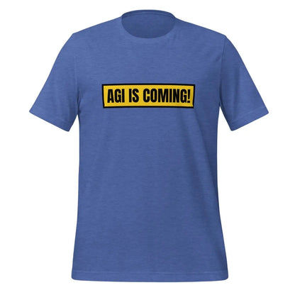 AGI IS COMING! T-Shirt (unisex) - Heather True Royal / M