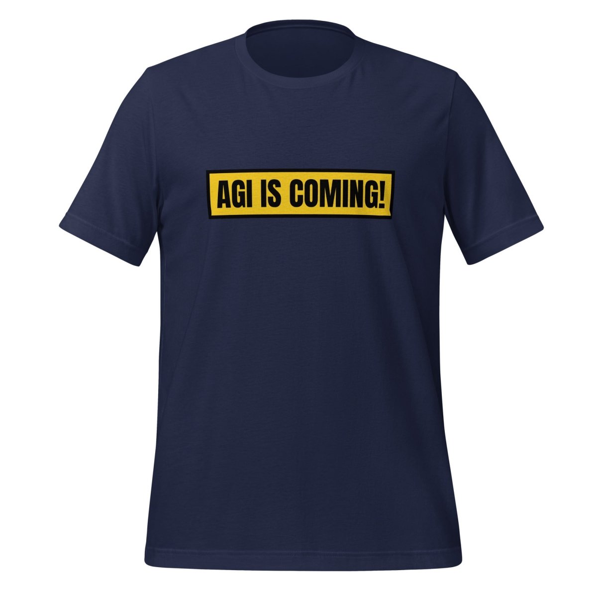 AGI IS COMING! T-Shirt (unisex) - Navy - AI Store