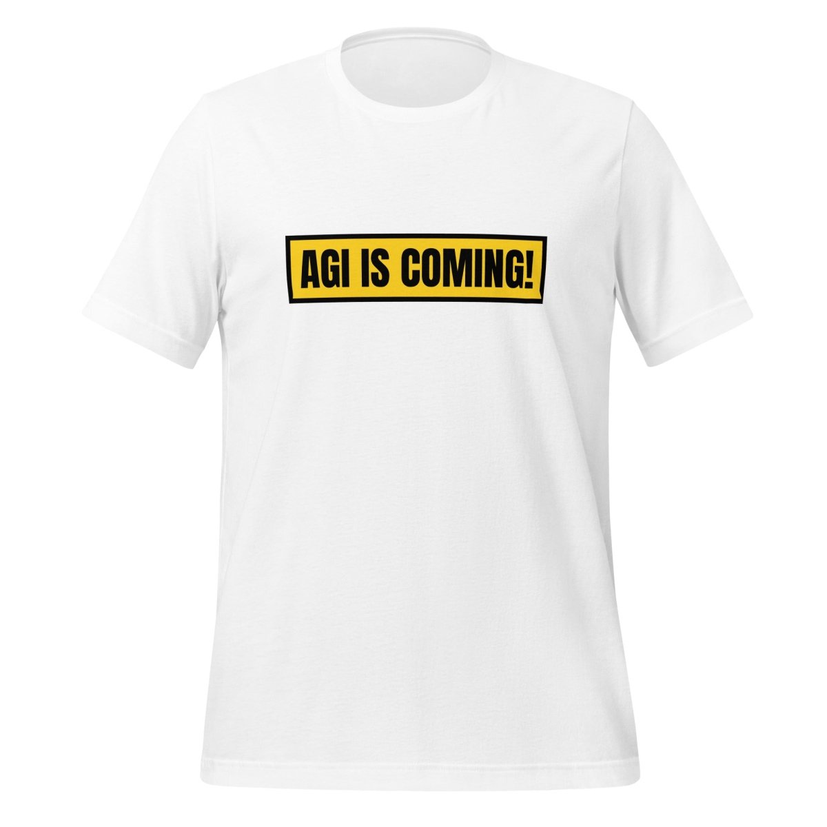 AGI IS COMING! T-Shirt (unisex) - White - AI Store