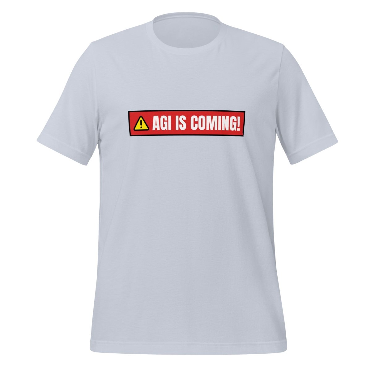 AGI IS COMING! Warning T-Shirt (unisex) - Light Blue - AI Store