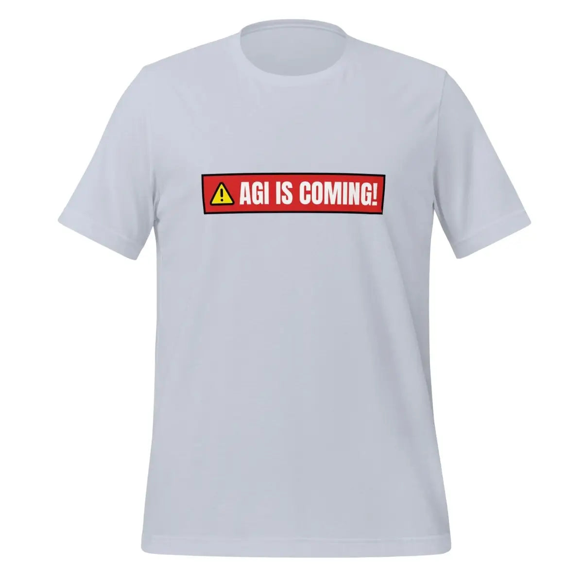 AGI IS COMING! Warning T-Shirt (unisex) - Light Blue / M