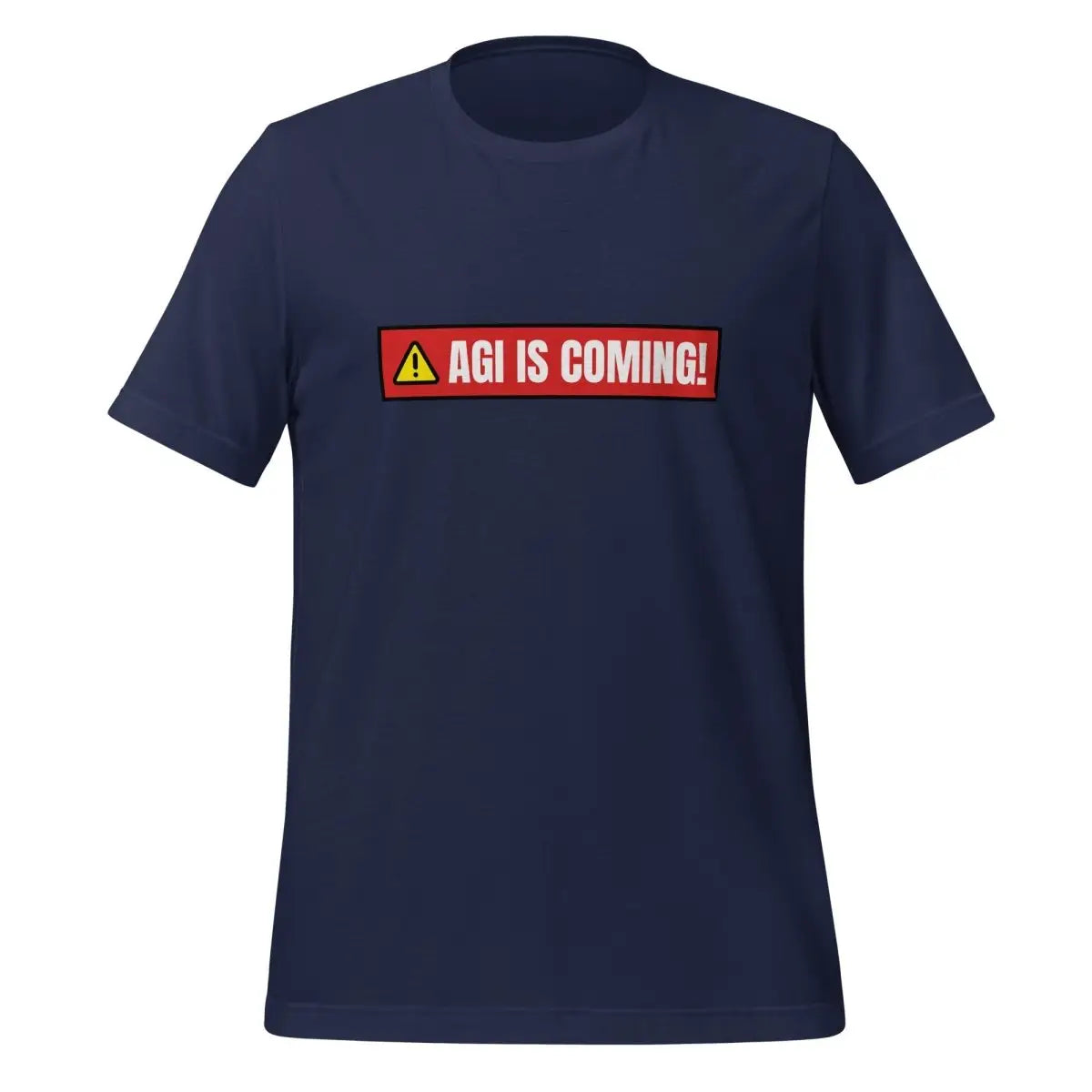 AGI IS COMING! Warning T-Shirt (unisex) - Navy / M