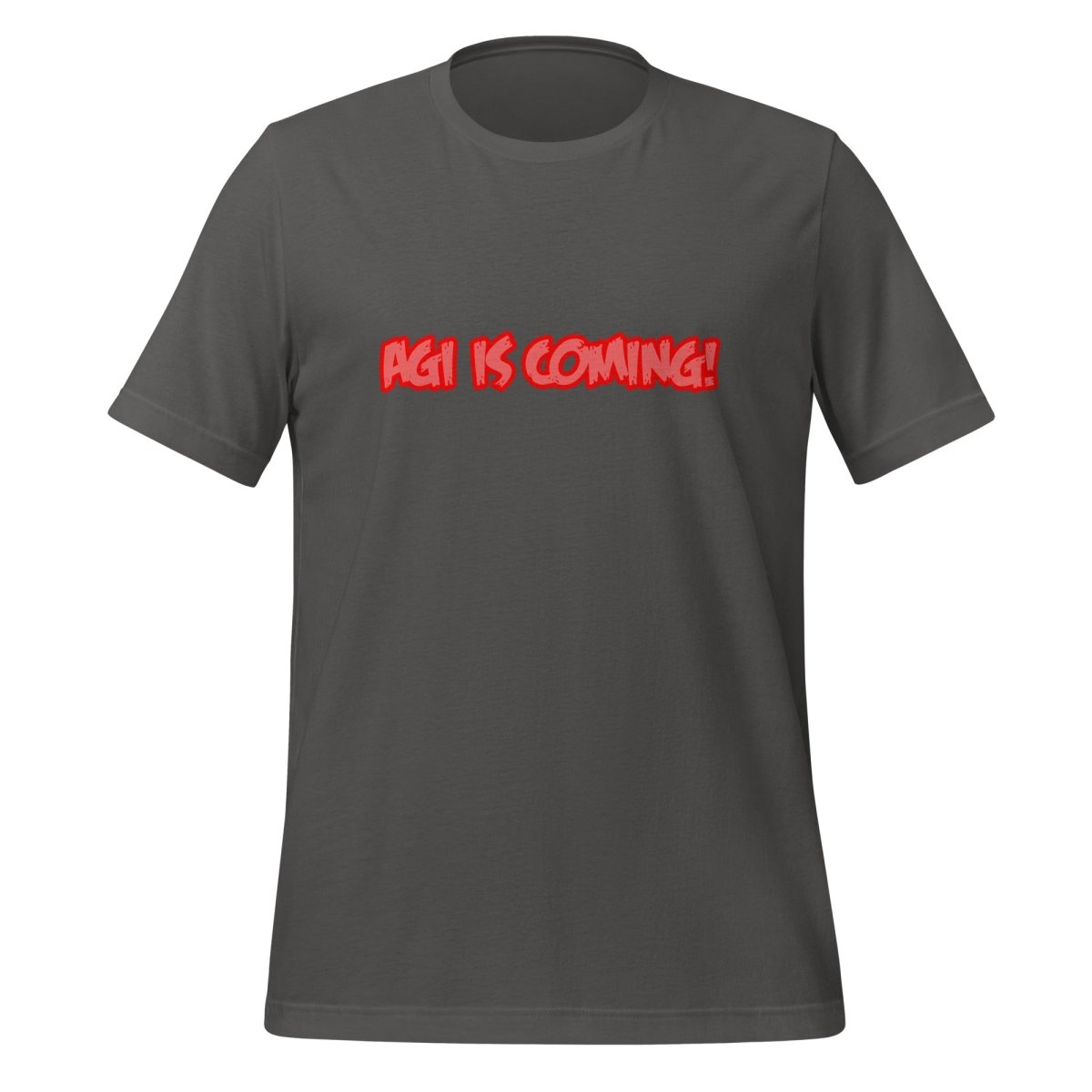 AGI IS COMMING! Horror T-Shirt (unisex) - Asphalt - AI Store