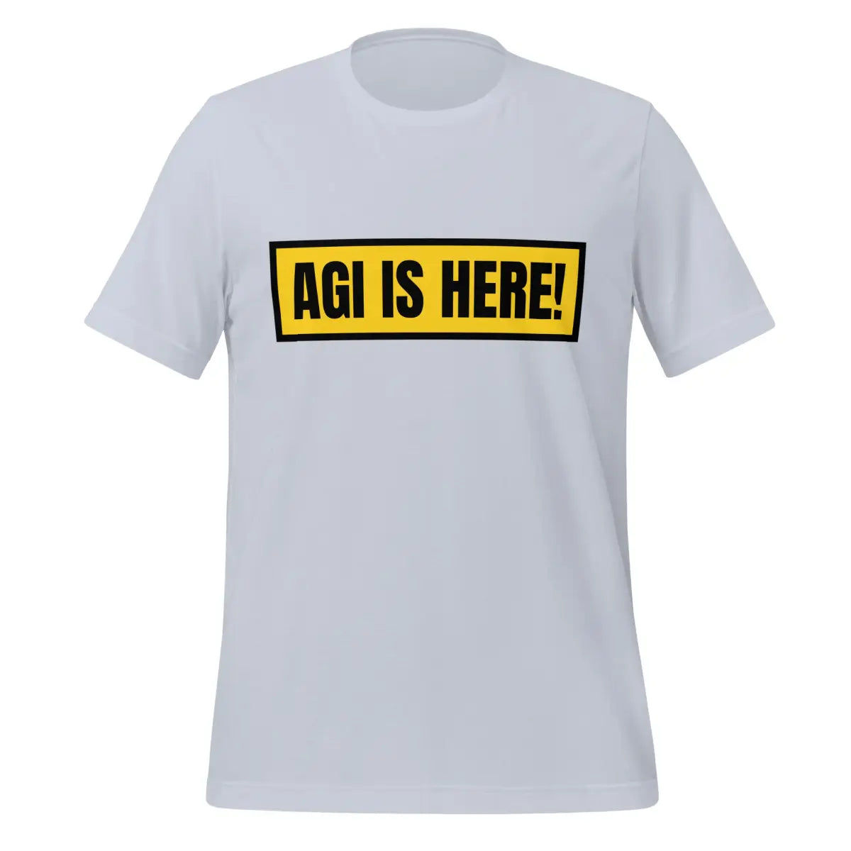 AGI IS HERE! T-Shirt (unisex) - Light Blue / M