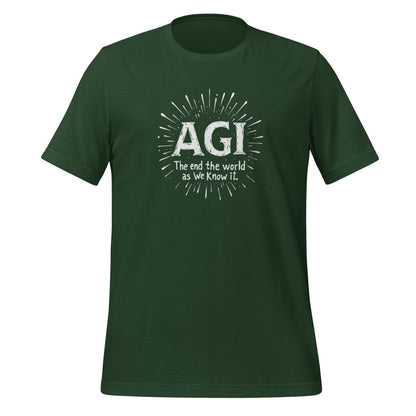 AGI is "The end of the world as we know it." T-Shirt (unisex) - Forest - AI Store