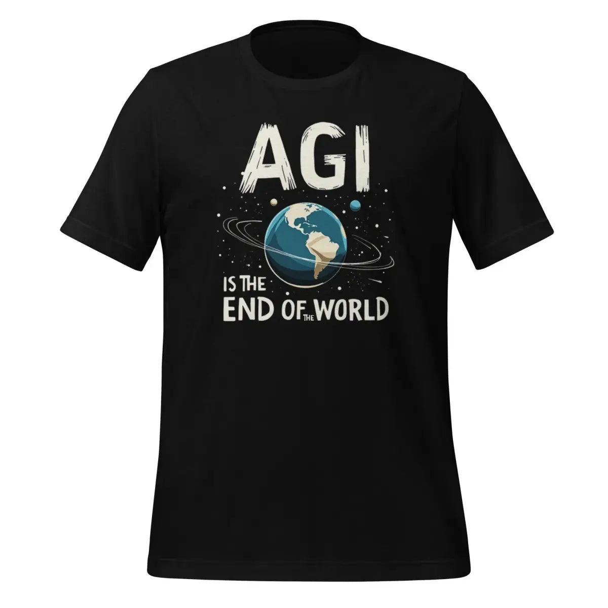 AGI is the End of the World T-Shirt (unisex) - Black / M