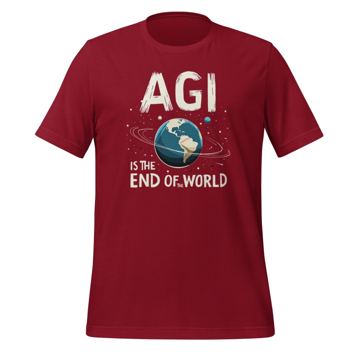 AGI is the End of the World T-Shirt (unisex) - Cardinal - AI Store