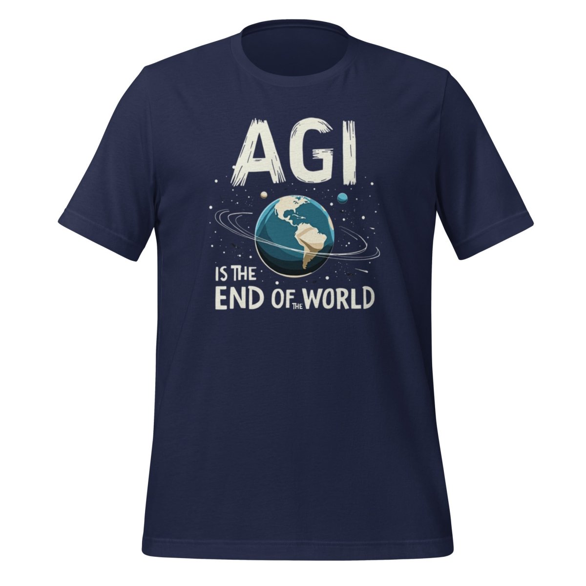 AGI is the End of the World T-Shirt (unisex) - Navy - AI Store