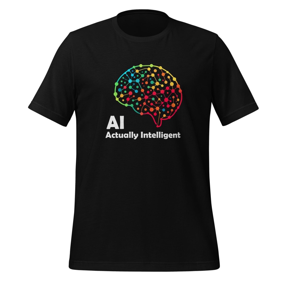 AI - Actually Intelligent T-Shirt (unisex) - Black - AI Store