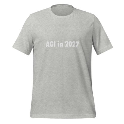 AGI in 2027 T-Shirt (unisex) - Athletic Heather / M