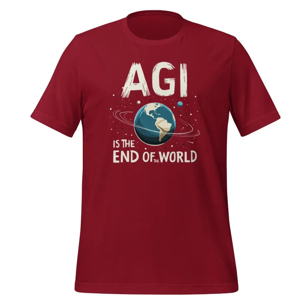 AGI is the End of the World T-Shirt (unisex) - Cardinal / M