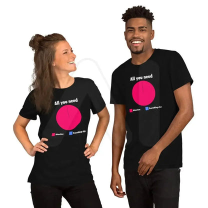 All You Need is Attention Pie Chart T-Shirt (unisex)