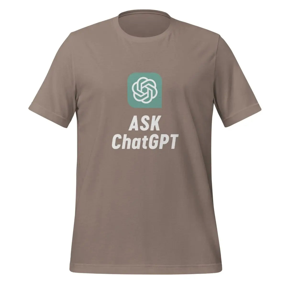 ASK ChatGPT T-Shirt (unisex) - Pebble / M