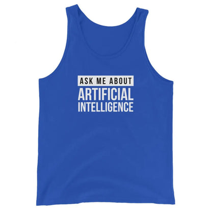 Ask Me About Artificial Intelligence Tank Top - True Royal / M