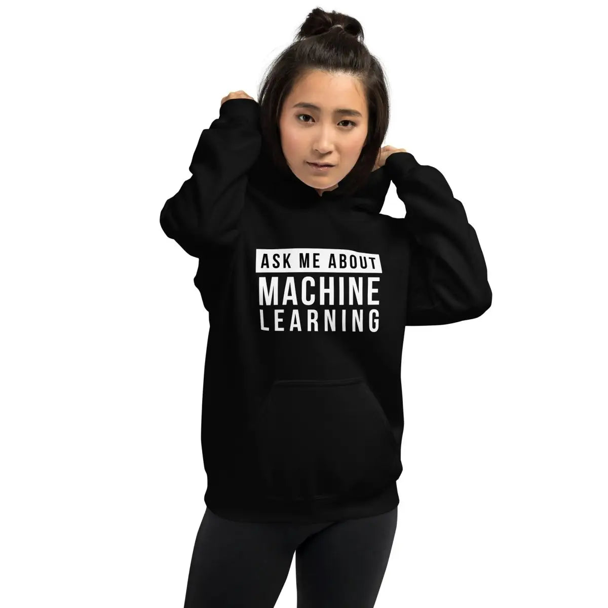 Ask Me About Machine Learning Hoodie (unisex)