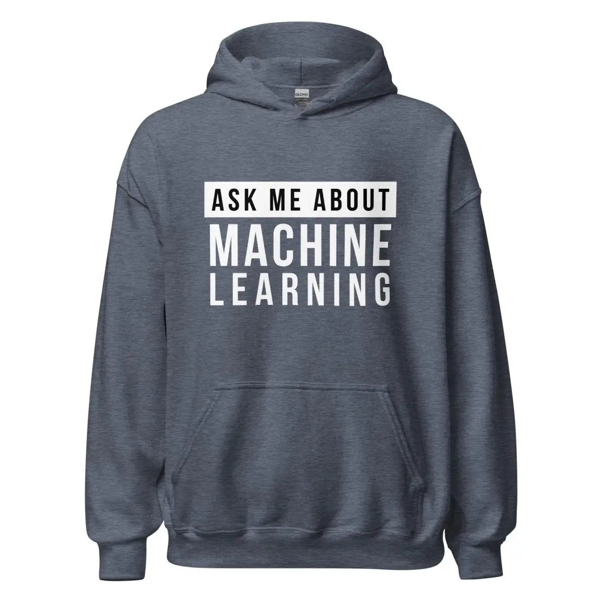 Ask Me About Machine Learning Hoodie (unisex) - Heather Sport Dark Navy / M