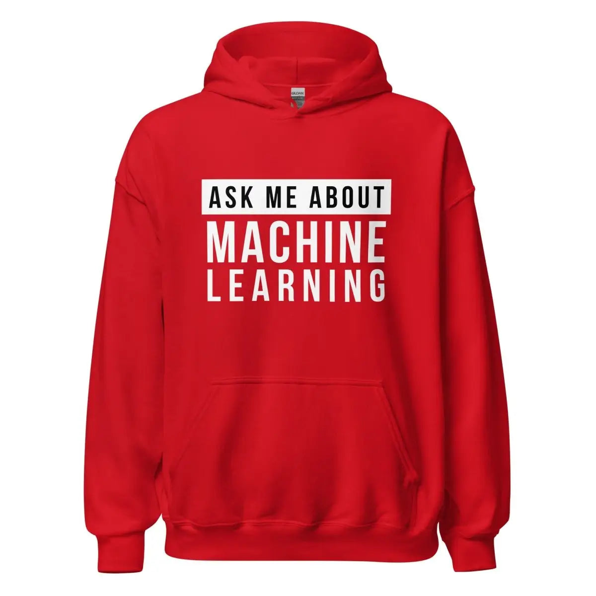 Ask Me About Machine Learning Hoodie (unisex) - Red / M