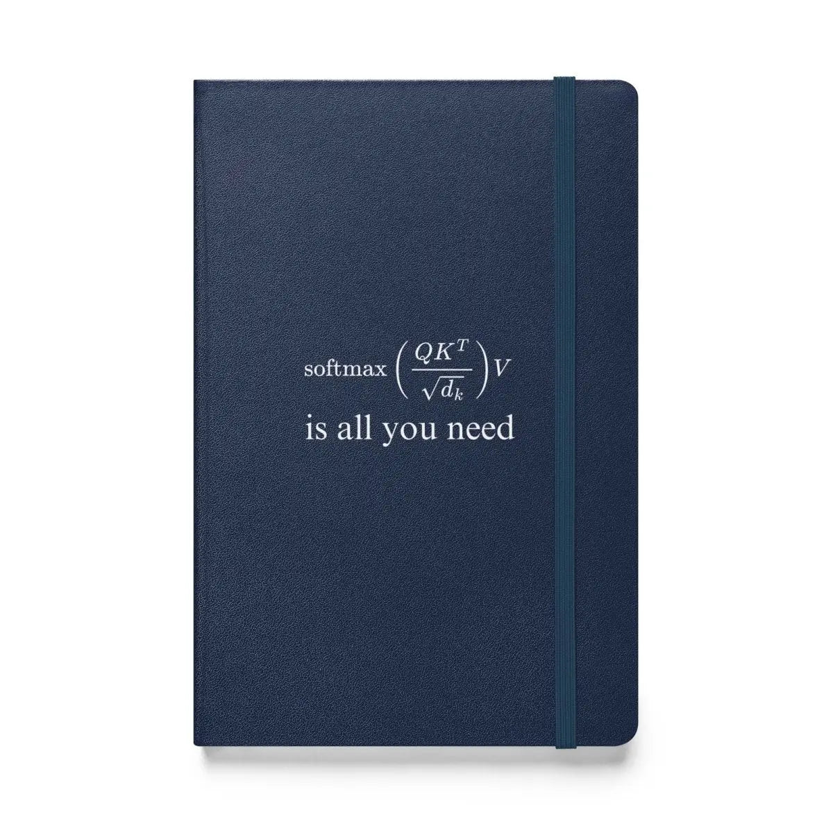 Attention is All You Need Hardcover Bound Notebook - Navy