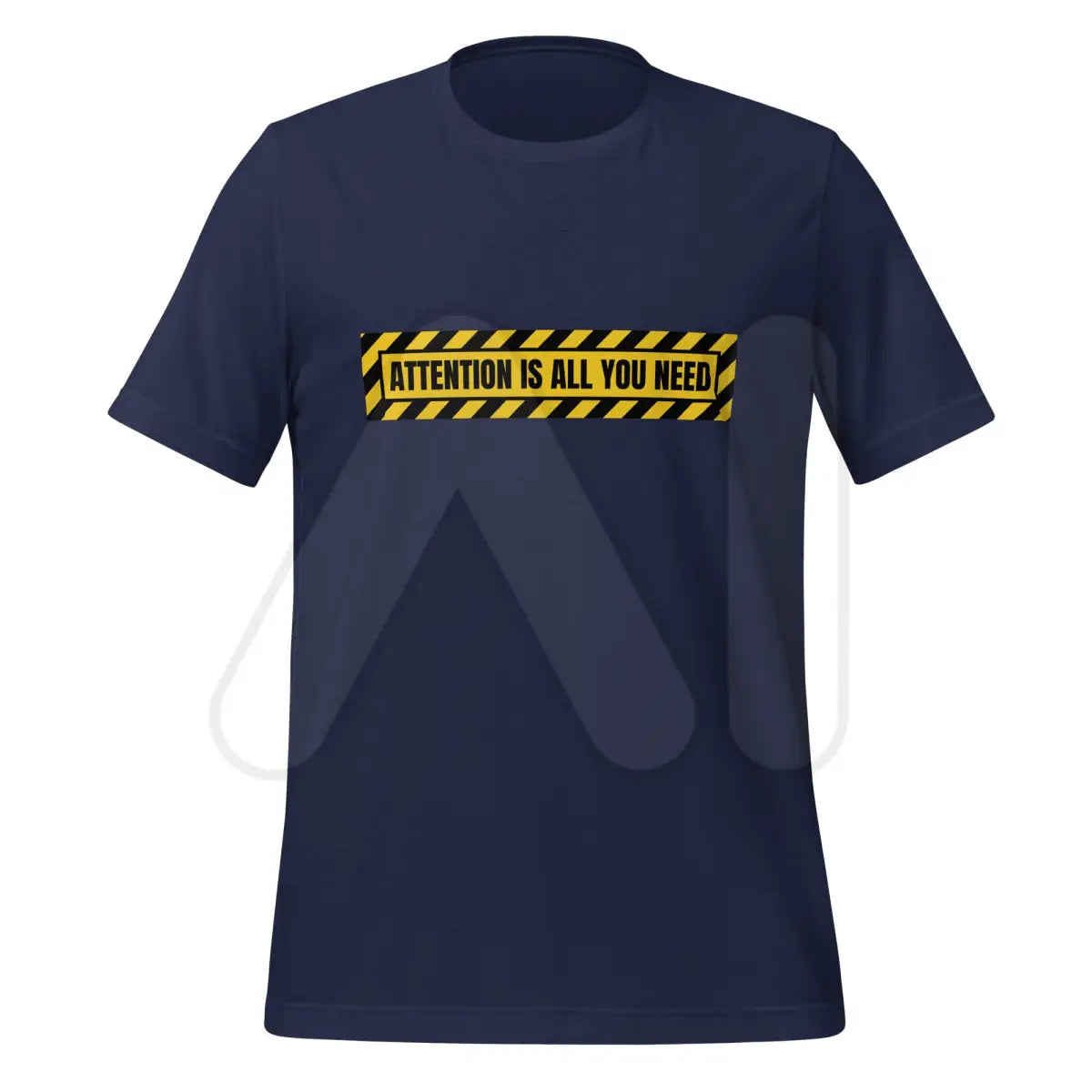 ATTENTION IS ALL YOU NEED Warning T-Shirt (unisex) - Navy / M