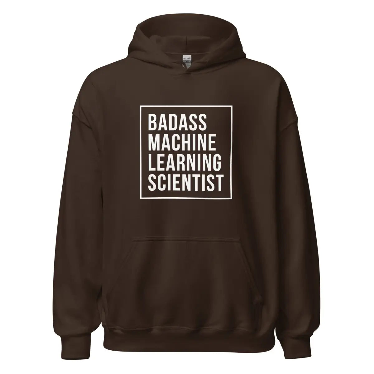 Badass Machine Learning Scientist Hoodie (unisex) - Dark Chocolate / M