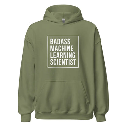 Badass Machine Learning Scientist Hoodie (unisex) - Military Green / M