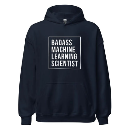 Badass Machine Learning Scientist Hoodie (unisex) - Navy / M