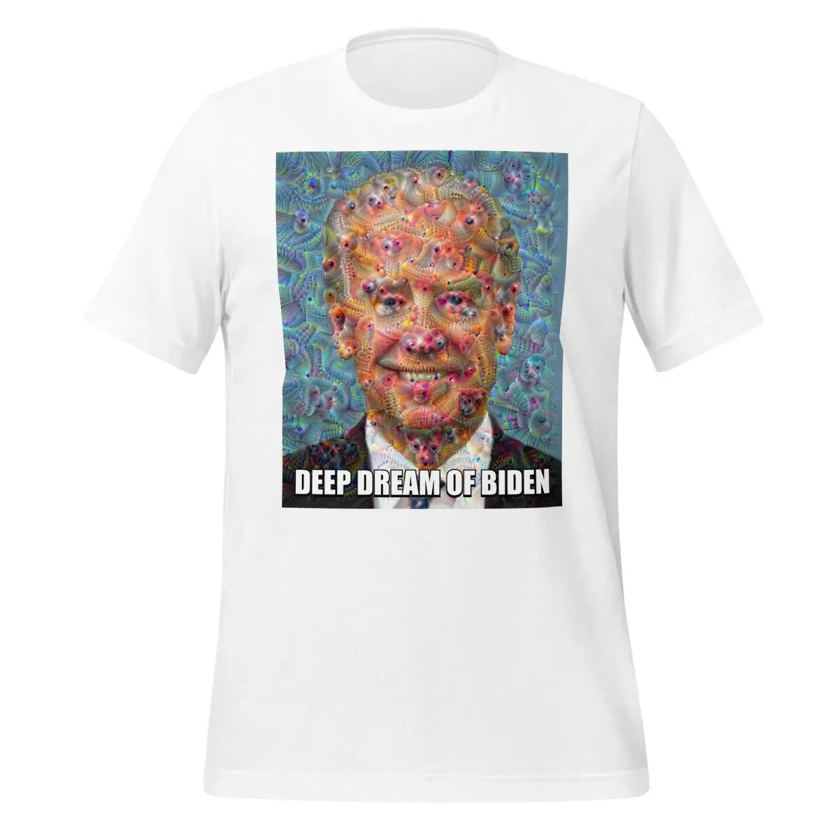 Deep Dream of Biden T-Shirt (unisex) - White / M