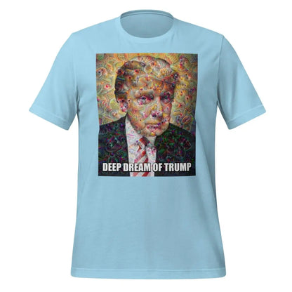 Deep Dream of Trump T-Shirt (unisex) - Ocean Blue / M