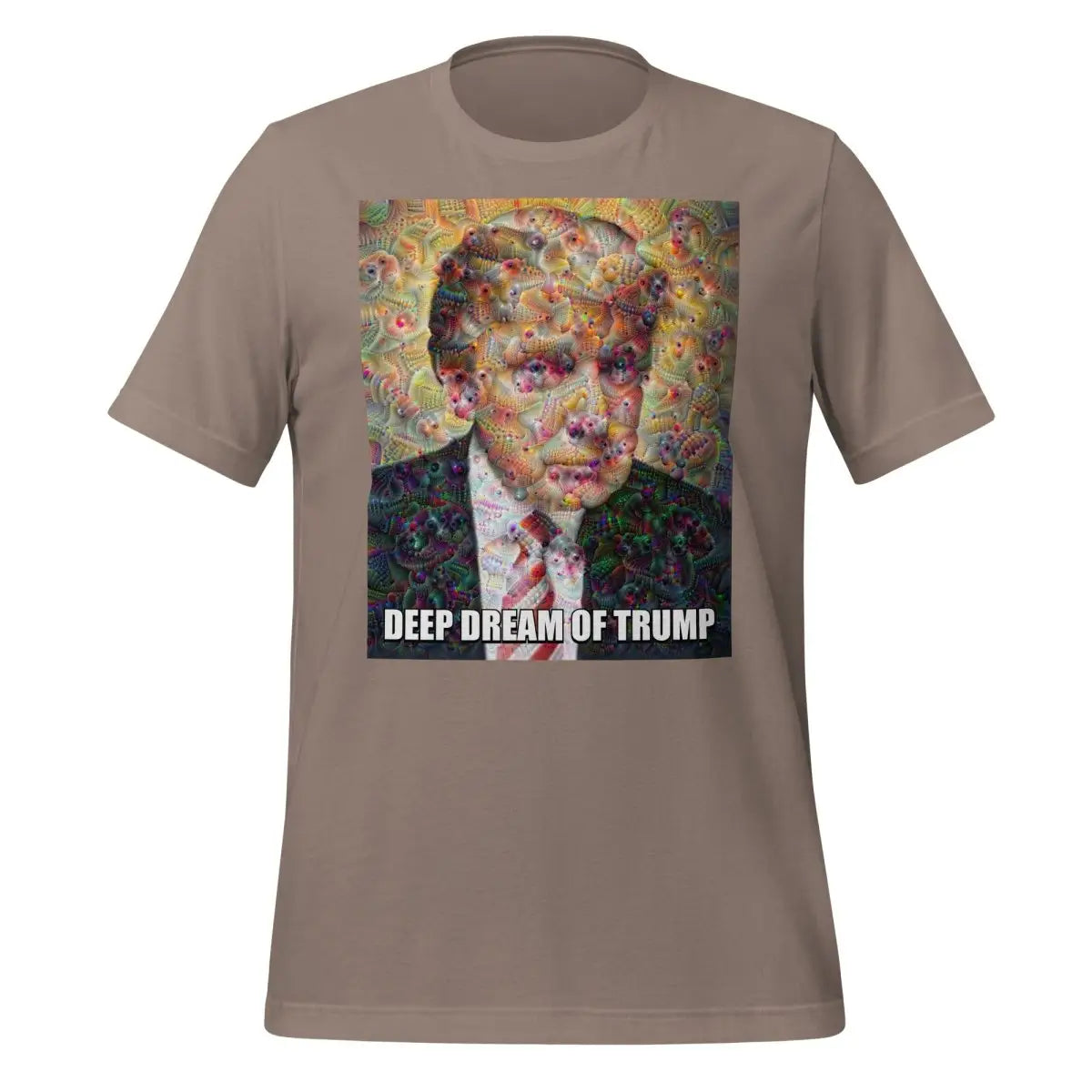 Deep Dream of Trump T-Shirt (unisex) - Pebble / M