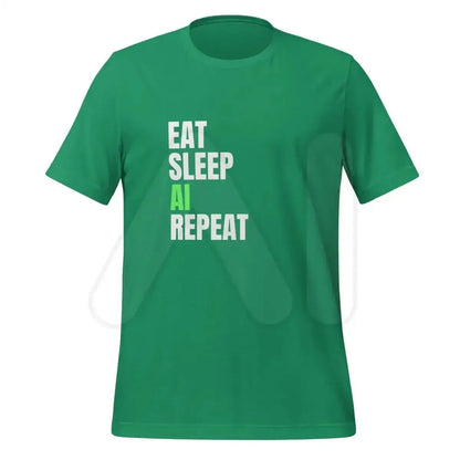 EAT SLEEP AI REPEAT T-Shirt 4 (unisex) - Kelly / M