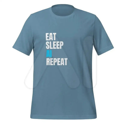 EAT SLEEP AI REPEAT T-Shirt 5 (unisex) - Steel Blue / M