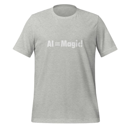 AI Equals Magic! T-Shirt (unisex) - Athletic Heather - AI Store