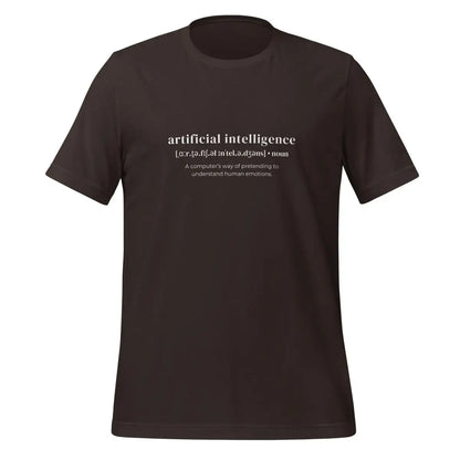 Funny Definition of AI T-Shirt 2 (unisex) - Brown / M