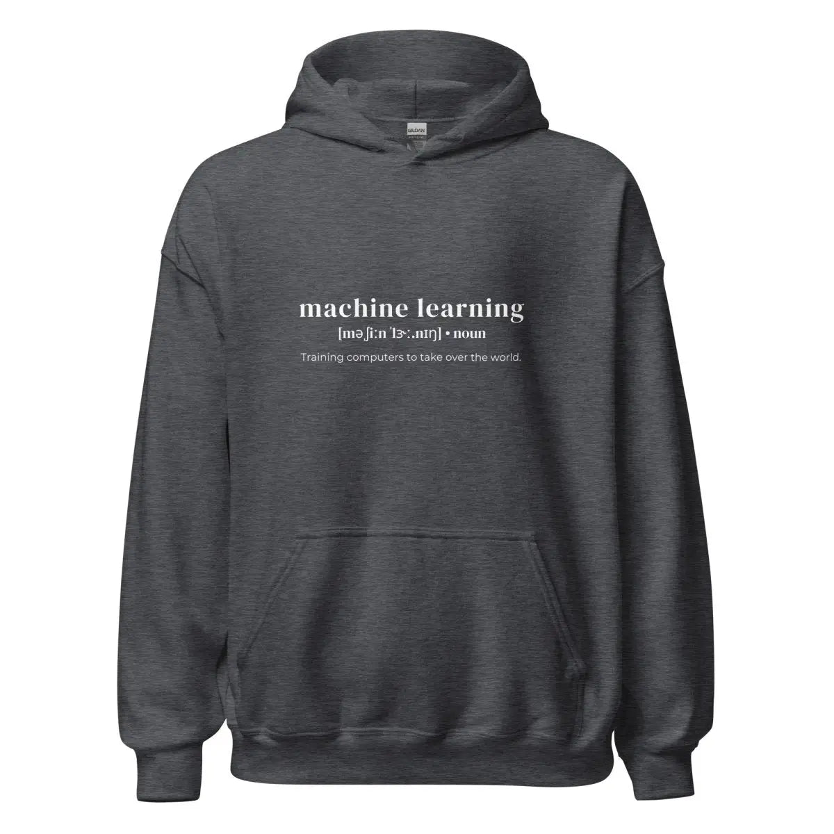 Funny Definition of Machine Learning Hoodie (unisex) - Dark Heather / M